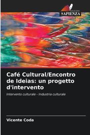 Caf Cultural/Encontro de Ideias, Coda Vicente