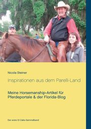 Inspirationen aus dem Parelli-Land, Steiner Nicola