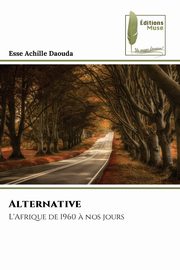 Alternative, Daouda Esse Achille