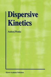 Dispersive Kinetics, Plonka Andrzej