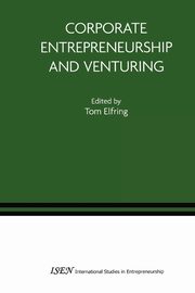 Corporate Entrepreneurship and Venturing, 