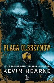 ksiazka tytu: Siedem kenningw Tom 1 Plaga olbrzymw autor: Hearne Kevin