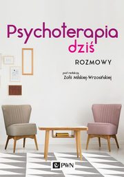 ksiazka tytu: Psychoterapia dzi Rozmowy autor: Milska-Wrzosiska Zofia
