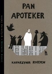 ksiazka tytu: Pan Apoteker autor: Ryrych Katarzyna