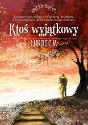 Kto wyjtkowy, Lukrecja Lukrecja