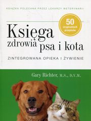 Ksiga zdrowia psa i kota, Richter Gary