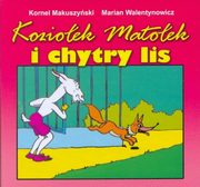 ksiazka tytu: Kozioek Matoek i chytry lis autor: Makuszyski Kornel