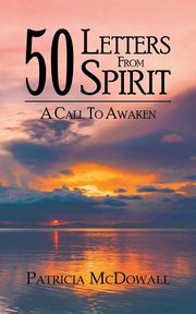 50 Letters from Spirit, McDowall Patricia