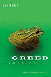 Greed, Goodman D. R.