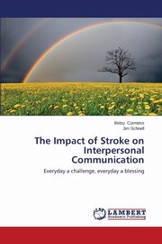 The Impact of Stroke on Interpersonal Communication, Comtess Betsy