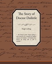 The Story of Doctor Dolittle, Lofting Hugh