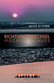 Richtungswechsel, York Alice N.