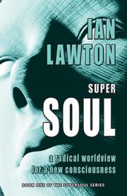 Supersoul, Lawton Ian