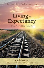 Living in Expectancy, Wenger Cindy