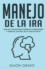 Manejo de la ira, Grant Simon