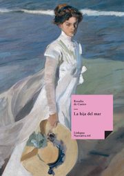 La hija del mar, Castro Rosala de