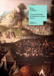 Carta de Don Diego de Mendoza al capitn Salazar, Hurtado de Mendoza Diego