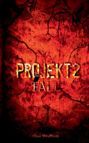 Fall - Projekt  II, Weithaas Celina