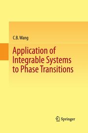 Application of Integrable Systems to Phase Transitions, Wang C.B.