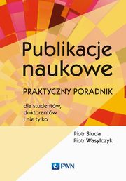 ksiazka tytu: Publikacje naukowe autor: Siuda Piotr, Wasylczyk Piotr