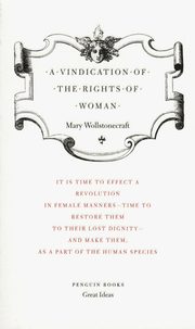 Vindication of the Rights of Woman, Wollstonecraft Mary