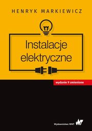 Instalacje elektryczne, Markiewicz Henryk