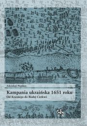 ksiazka tytu: Kampania ukraiska 1651 roku autor: Piekos Zdzisaw