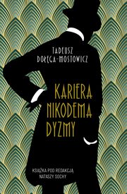 Kariera Nikodema Dyzmy, Doga-Mostowicz Tadeusz