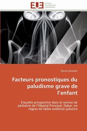 ksiazka tytu: Facteurs pronostiques du paludisme grave de l enfant autor: GERARDIN-P