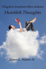 Heartfelt Thoughts, Harter Sr James L