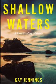 Shallow Waters, Jennings Kay