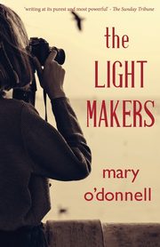 The Light Makers, O'Donnell Mary