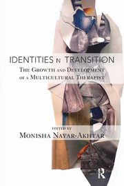 ksiazka tytu: Identities in Transition autor: Nayar-Akhtar Monisha