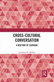 Cross-Cultural Conversation, Balslev Anindita N.