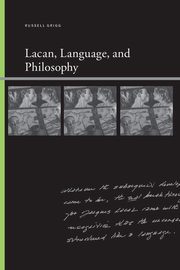 Lacan, Language, and Philosophy, Grigg Russell