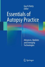 Essentials of Autopsy Practice, 