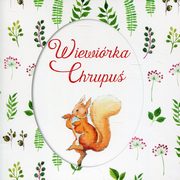 ksiazka tytu: Wiewirka Chrupu autor: Potter Beatrix