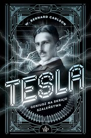 Tesla, Carlson Bernard W.
