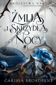 mija i skrzyda nocy, Broadbent Carissa