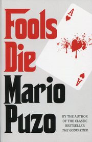 Fools Die, Puzo Mario