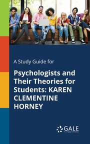 ksiazka tytu: A Study Guide for Psychologists and Their Theories for Students autor: Gale Cengage Learning