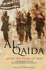 Al-Qaida After Ten Years of War, Marine Corps University Press