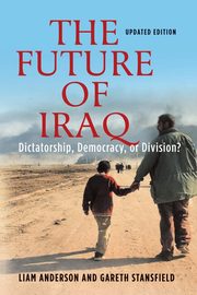 The Future of Iraq, Anderson Liam D.