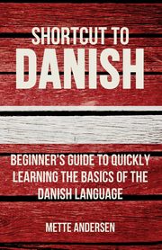 Shortcut to Danish, Andersen Mette