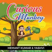 Curious Monkey, kumar Hemant