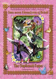 Even More Adventures of Brindi - the Orphaned Fawn, John Anthony Holt