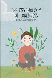 The Psychology of Loneliness, SOPHIA OHETA