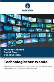 Technologischer Wandel, Ahmad Mansoor
