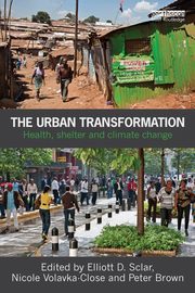 The Urban Transformation, 