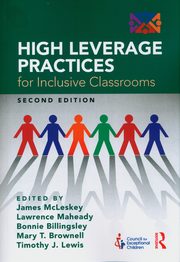 High Leverage Practices for Inclusive Classrooms, McLeskey James, Maheady Lawrence, Billingsley Bonnie, Brownell Mary T., Lewis Timothy J.